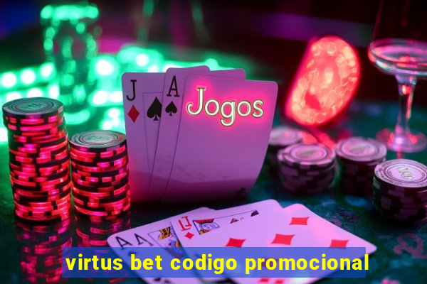 virtus bet codigo promocional